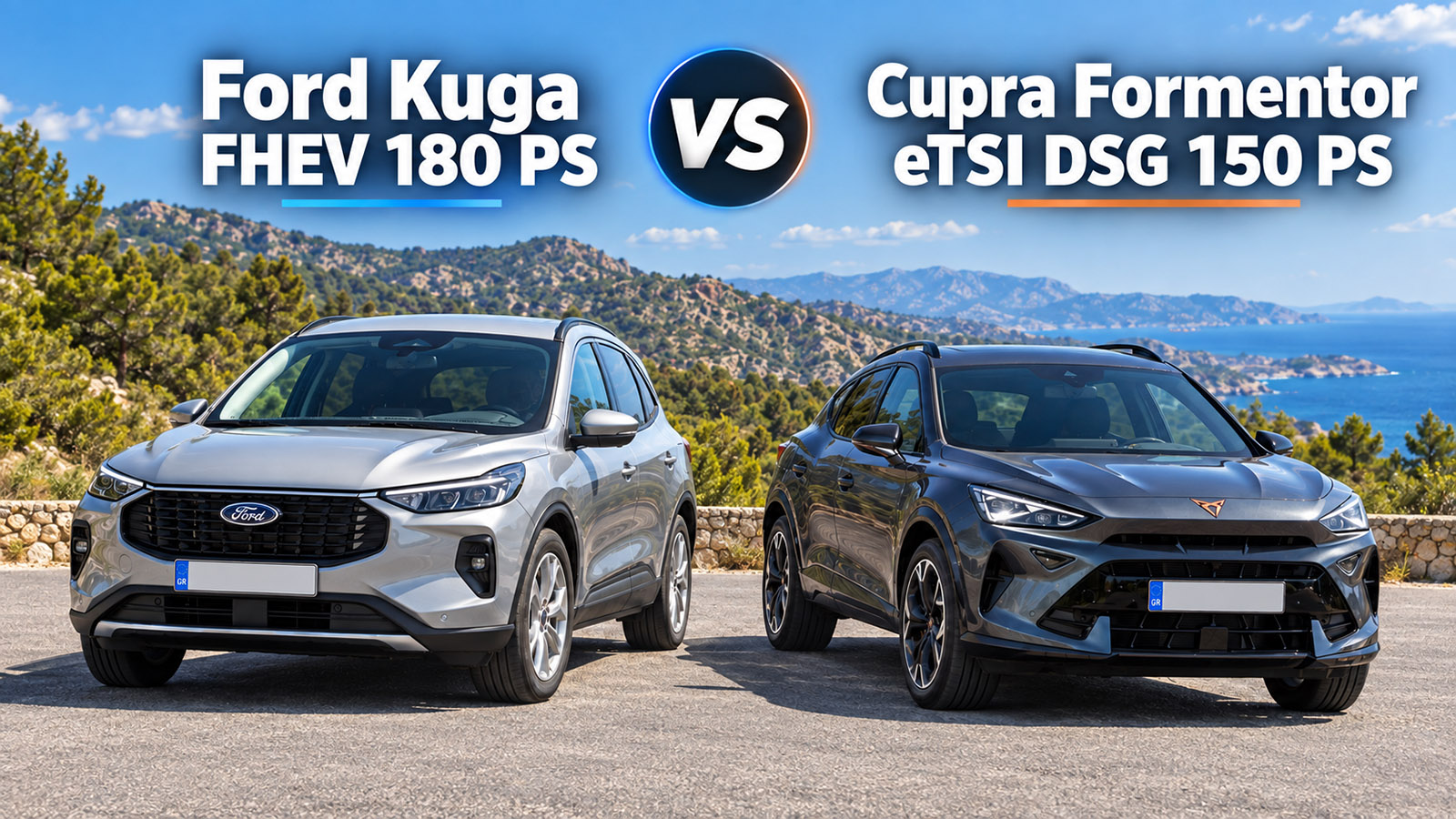 Συγκριτικό: Ford Kuga FHEV 180 PS VS Cupra Formentor eTSI DSG 150 PS 